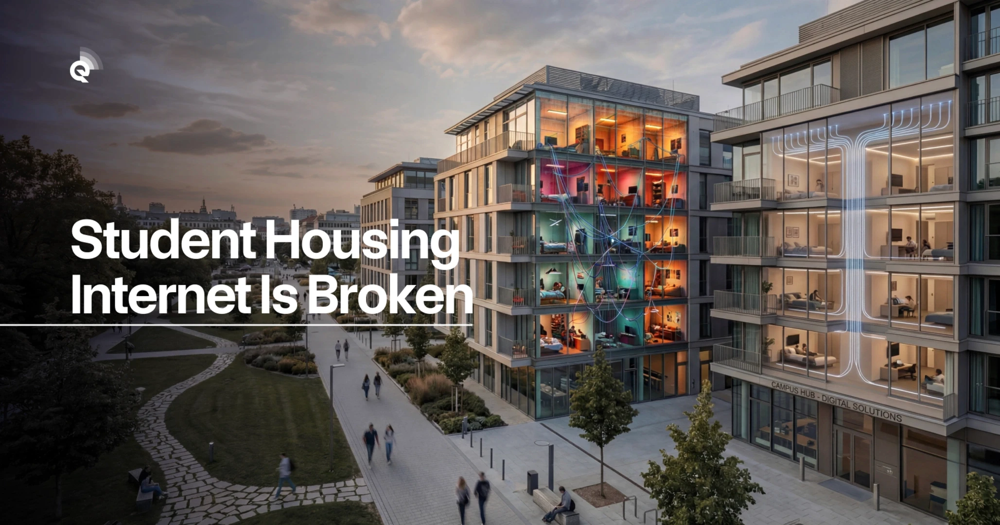 Student Housing Internet Is Broken. Here’s What Top Operators Are Doing Instead